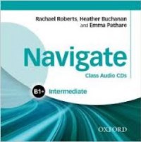 NAVIGATE B1+ INTERMEDIATE Class Audio CDs